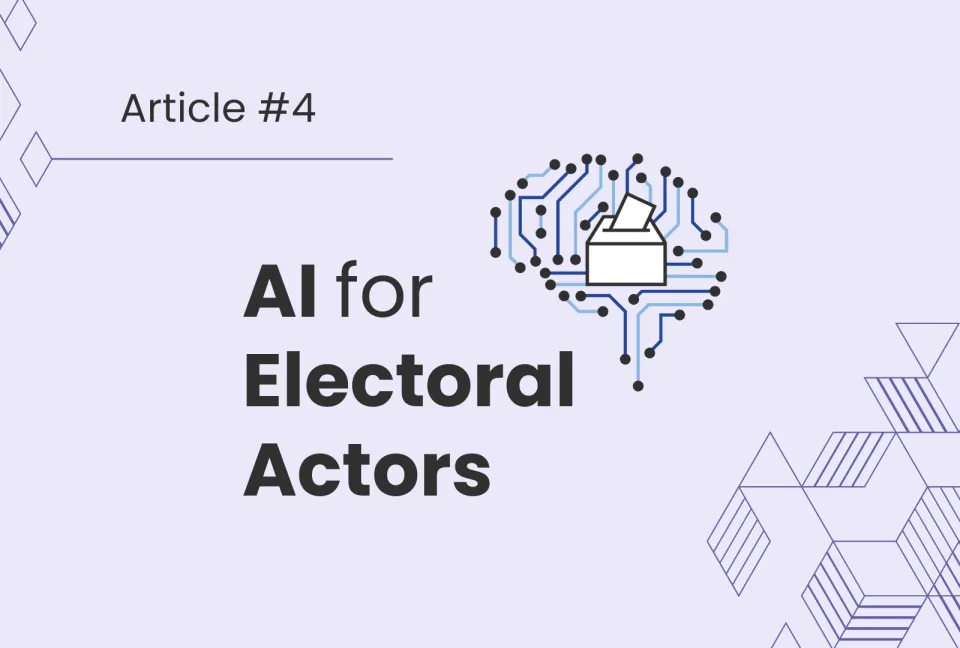 The AI for Electoral Actors project logo and text stating "Article #4"